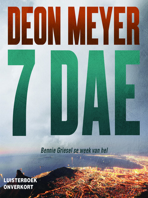 Title details for 7 Dae by Deon Meyer - Available